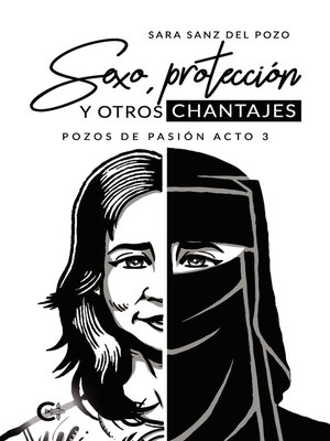 cover image of Sexo, protección y otros chantajes